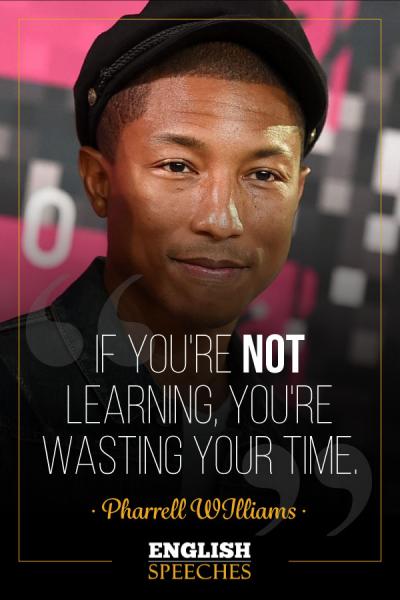 Pharrell Williams Quote
