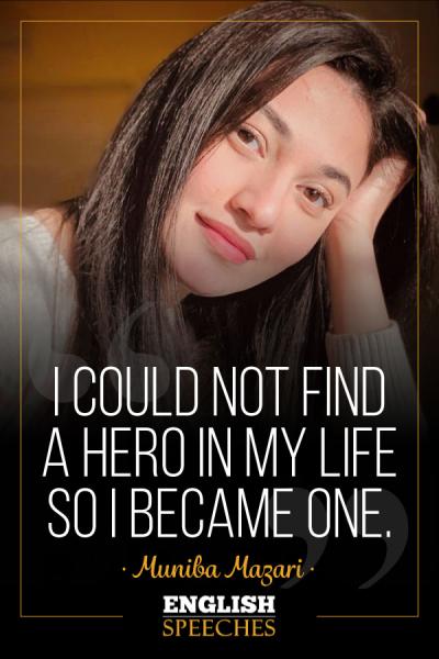 Muniba Mazari: I could not find a hero in my life so I became one.